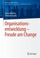 Organisationsentwicklung – Freude am Change