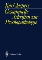 Gesammelte Schriften zur Psychopathologie