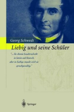 Liebig und seine Schüler