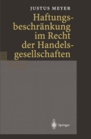 Haftungsbeschränkung im Recht der Handelsgesellschaften