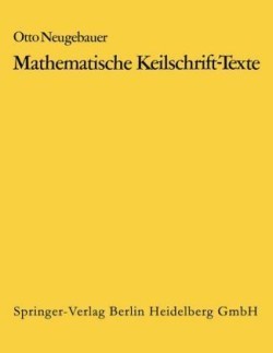 Mathematische Keilschrift-Texte/Mathematical Cuneiform Texts