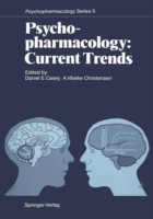 Psychopharmacology: Current Trends