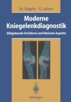 Moderne Kniegelenkdiagnostik