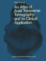 Atlas of Axial Transverse Tomography and its Clinical Application