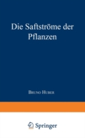 Die Saftströme der Pflanzen