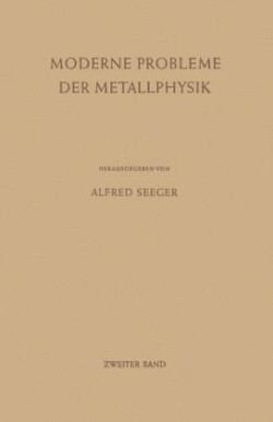 Moderne Probleme der Metallphysik