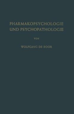 Pharmakopsychologie und Psychopathologie