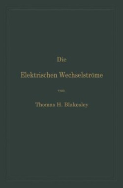 Die Elektrischen Wechselströme