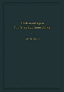 Hafenanlagen für Stückgutumschlag