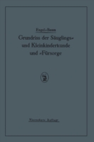 Grundriss der Säuglings≈ und Kleinkinderkunde