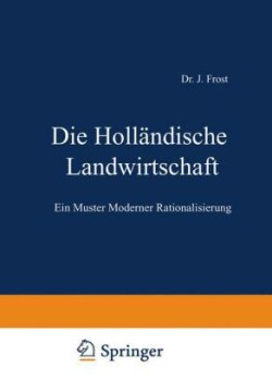 Die Holländische Landwirtschaft