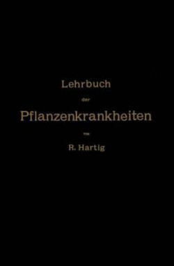 Lehrbuch der Pflanzenkrankheiten