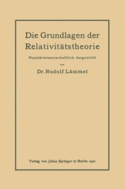 Die Grundlagen der Relativitätstheorie