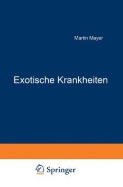 Exotische Krankheiten