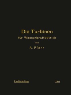 Die Turbinen für Wasserkraftbetrieb