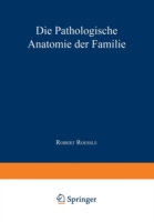 Die Pathologische Anatomie der Familie