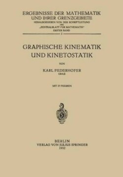 Graphische Kinematik und Kinetostatik