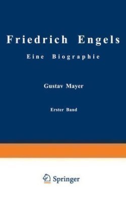 Friedrich Engels Eine Biographie