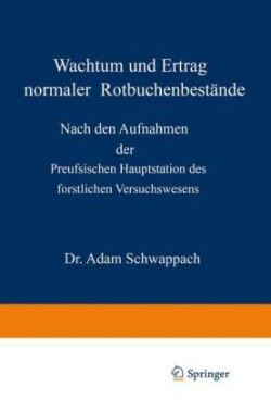 Wachstum und Ertrag normaler Rotbuchenbestände