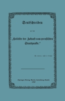 Sendschreiben an den „Politiker der Zukunft vom preußischen Standpunkte“