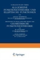 Vorlesungen über Allgemeine Funktionentheorie und Elliptische Funktionen