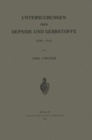 Untersuchungen über Depside und Gerbstoffe (1908–1919)