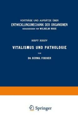 Vitalismus und Pathologie