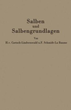 Salben und Salbengrundlagen