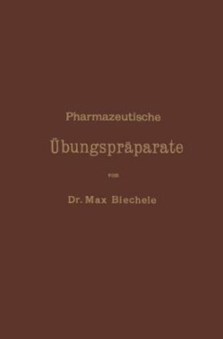 Pharmazeutische Übungspräparate