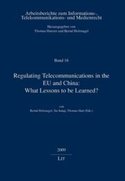 Regulating Telecommunications in the EU and China