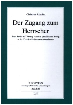 Der Zugang zum Herrscher