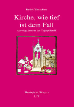 Kirche, wie tief ist dein Fall