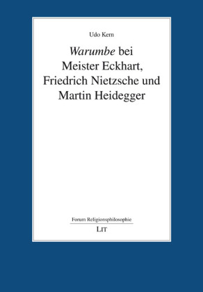 Warumbe bei Meister Eckhart, Friedrich Nietzsche und Martin Heidegger