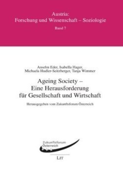 Ageing Society - Eine Herausforderung für Gesellschaft und Wirtschaft