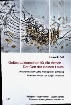 Gottes Leidenschaft für die Armen - Der Gott der kleinen Leute