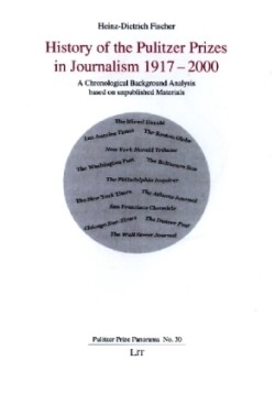 History of the Pulitzer Prizes in Journalism 1917-2000