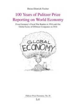 100 Years of Pulitzer Prize Reporting on World Economy