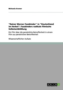 "Rainer Werner Fassbinder" in "Deutschland im Herbst"