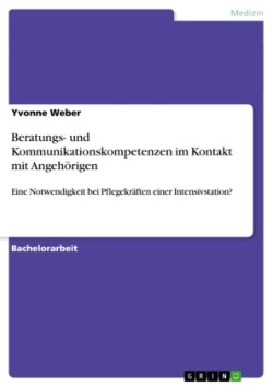 Beratungs- und Kommunikationskompetenzen im Kontakt mit Angehörigen