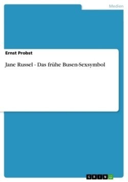 Jane Russel - Das frühe Busen-Sexsymbol