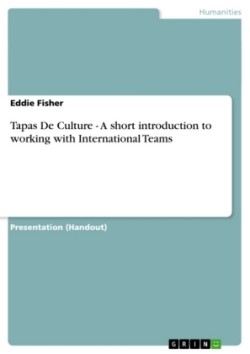 Tapas De Culture - A short introduction to working with International Teams