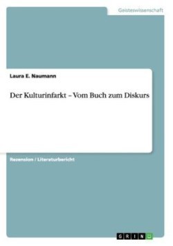 Kulturinfarkt - Vom Buch zum Diskurs