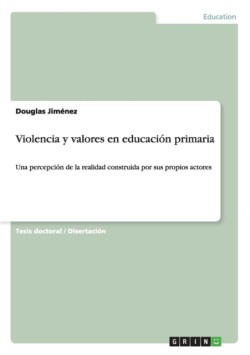 Violencia y valores en educación primaria
