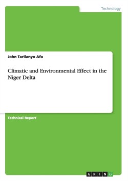 Climatic and Environmental Effect in the Niger Delta