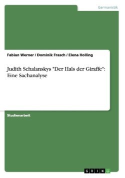 Judith Schalanskys Der Hals der Giraffe Eine Sachanalyse
