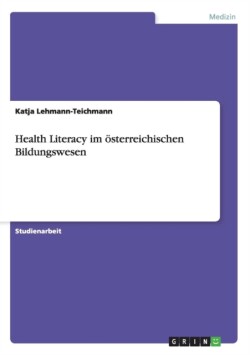 Health Literacy im oesterreichischen Bildungswesen