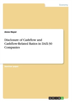 Disclosure of Cashflow and Cashflow-Related Ratios in DAX-30 Companies