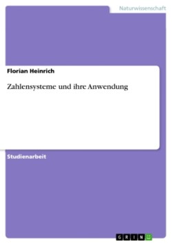 Zahlensysteme und ihre Anwendung