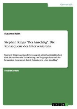 Stephen Kings "Der Anschlag". Die Konsequenz des Intervenierens