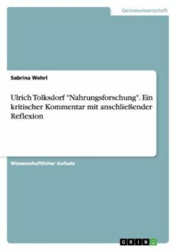 Ulrich Tolksdorf "Nahrungsforschung". Ein kritischer Kommentar mit anschließender Reflexion